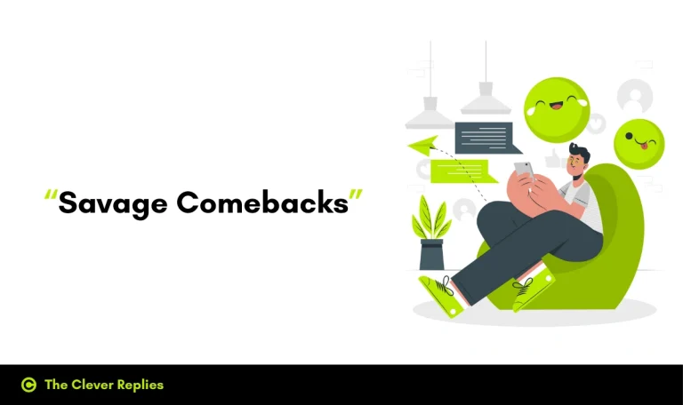 Savage Comebacks: How to Deliver the Ultimate Retorts and Witty Responses